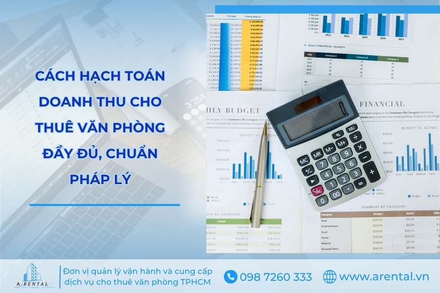 Cách Hạch Toán Doanh Thu Cho Thuê Văn Phòng Đầy Đủ, Chuẩn Pháp Lý
