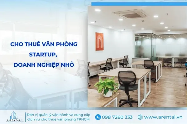 8 Giải Pháp Cho Thuê Văn Phòng Giúp Startup Tối Ưu Chi Phí & Hiệu Quả
