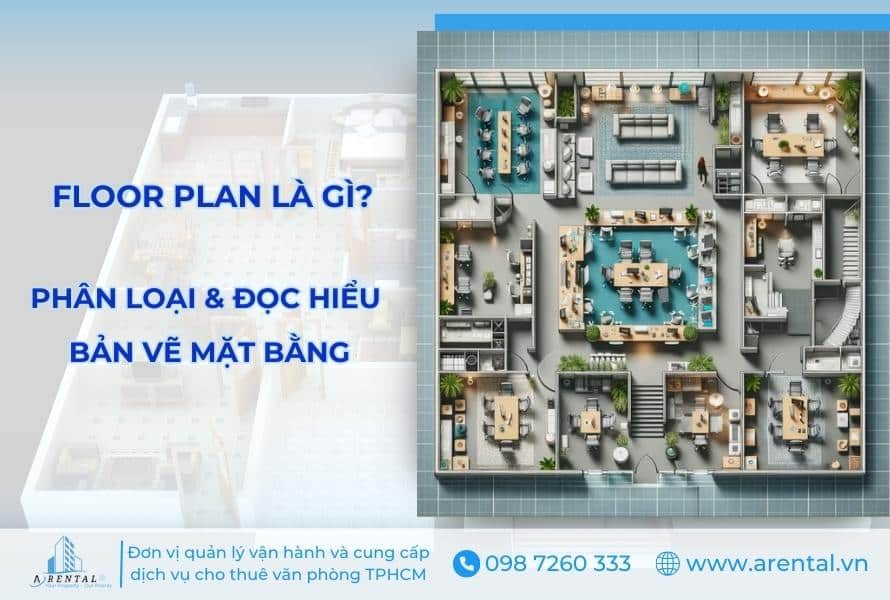 Floor Plan (Mặt Bằng) Là Gì? Tìm Hiểu Vai Trò Và Các Loại Bản Vẽ Mặt Bằng Trong Thiết Kế