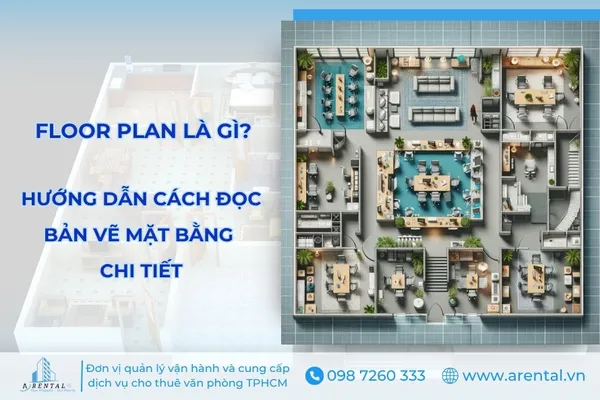 Floor Plan (Mặt Bằng) Là Gì? Đặc Điểm Và Cách Đọc Bản Vẽ Mặt Bằng Chi Tiết