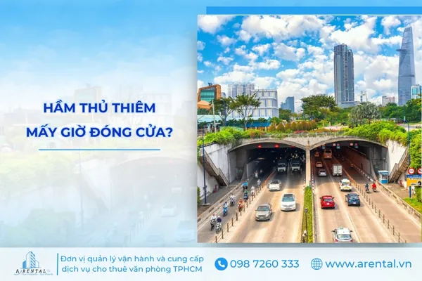 Hầm Thủ Thiêm Mấy Giờ Đóng Cửa? Những Thông Tin Thú Vị Về Hầm Thủ Thiêm