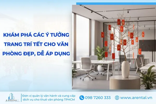 Ý Tưởng Trang Trí Văn Phòng Tết 2026 Đón May Mắn, Tài Lộc