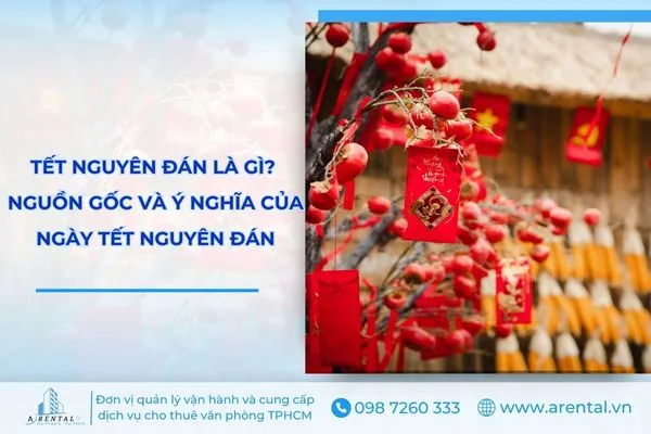 Tết Nguyên Đán Là Gì? Nguồn Gốc, Ý Nghĩa Và Phong Tục Ngày Tết Việt Nam