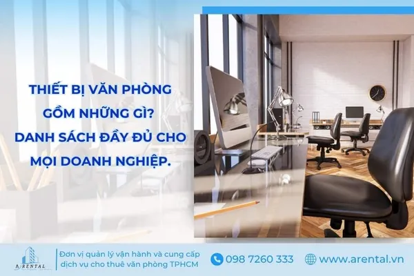 Thiết Bị Văn Phòng Gồm Những Gì? Danh Sách Đầy Đủ Từ A-Z Cho Mọi Doanh Nghiệp