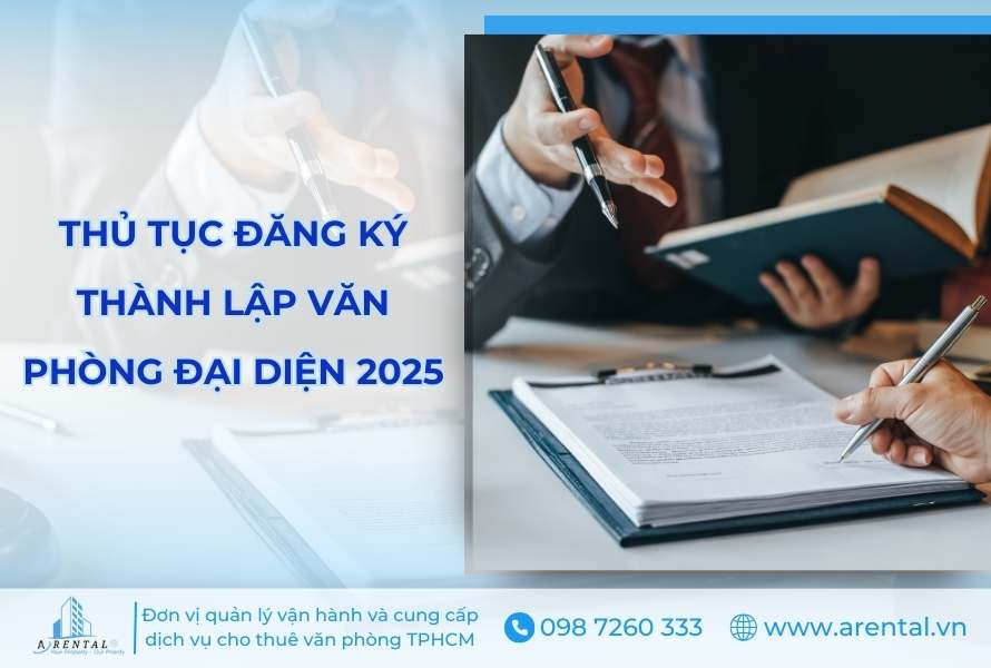 Thủ Tục Đăng Ký Thành Lập Văn Phòng Đại Diện 2025