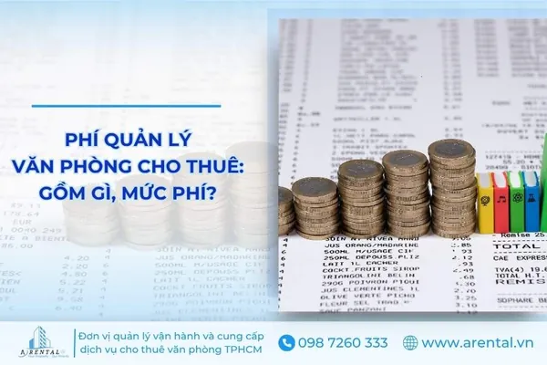 Tìm Hiểu Phí Dịch Vụ (Phí Quản Lý) Văn Phòng Cho Thuê Là Gì? Gồm Gì Và Cách Tính