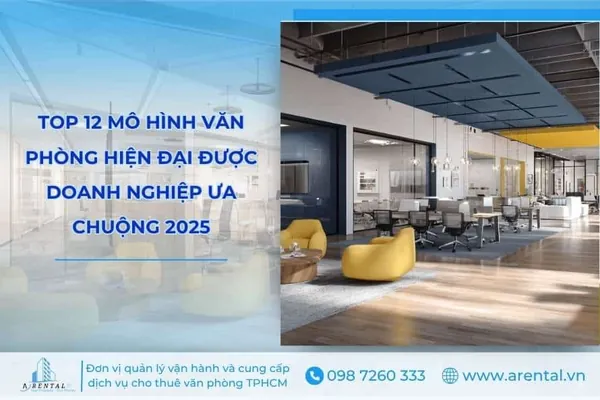 Văn Phòng Hiện Đại Là Gì? Top 12 Mô Hình Được Ưa Chuộng 2025