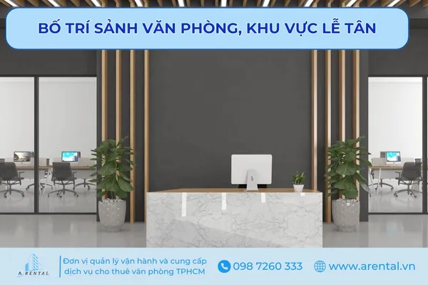 Lễ tân là nơi tạo ấn tượng đầu tiên về văn hóa doanh nghiệp.