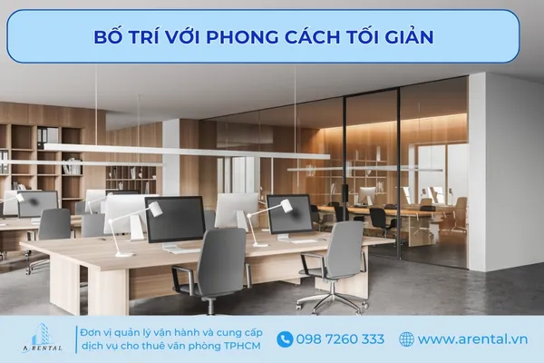Phong cách tối giản tạo cảm giác thư thái, dễ tập trung.