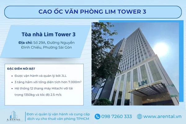 Lim Tower 3 – Tòa cao ốc văn phòng hạng A tại quận 1, nổi bật với thiết kế hiện đại và tiện nghi vượt trội.