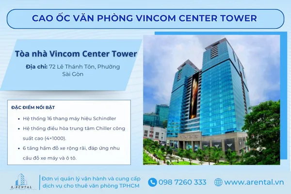 Vincom Center – Một trong những tòa cao ốc văn phòng hạng A đầu tiên tại TP.HCM, kết hợp tiện ích văn phòng và không gian mua sắm.
