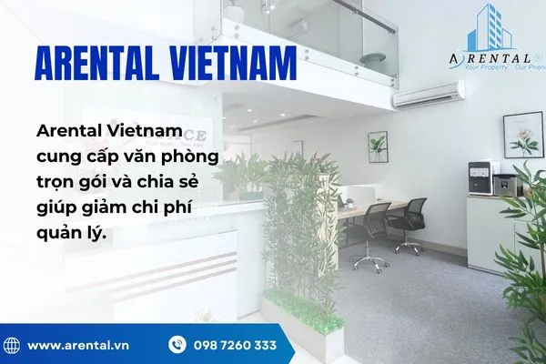 Arental Vietnam cung cấp văn phòng trọn gói và chia sẻ giúp giảm chi phí quản lý.