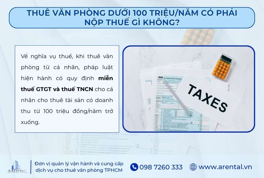 Thuê văn phòng dưới 100 triệu/năm được miễn thuế GTGT và thuế TNCN.