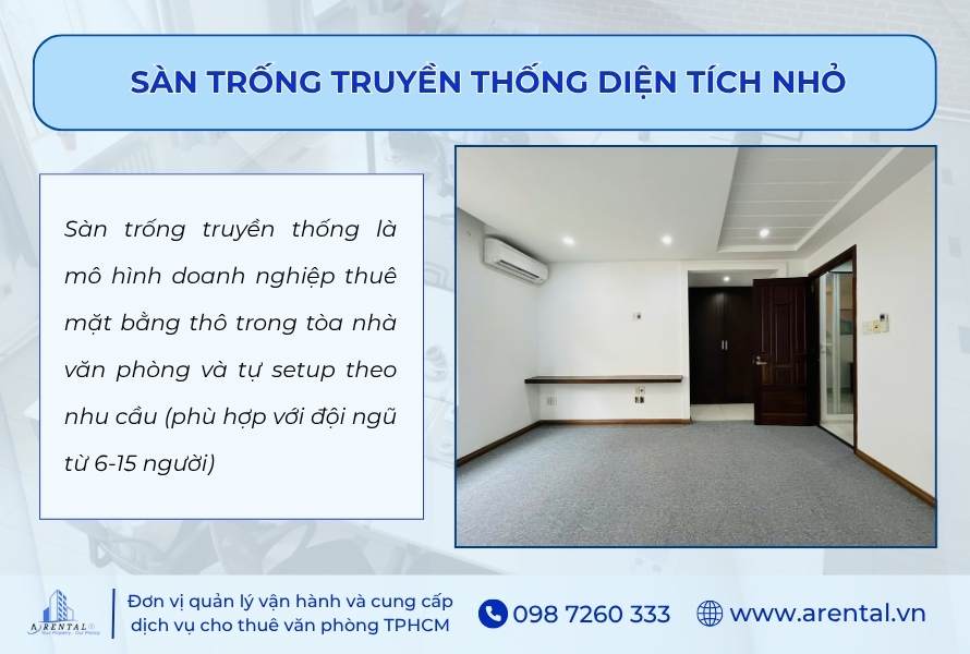 Mô hình sàn trống truyền thống diện tích nhỏ cho doanh nghiệp startup.