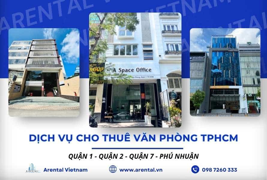 Giới thiệu dịch vụ cho thuê văn phòng TPHCM - Arental Vietnam.