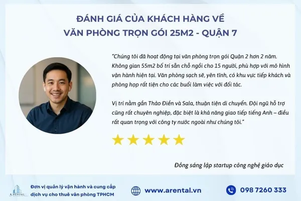 Các khách hàng đánh giá tích cực về dịch vụ cho thuê văn phòng trọn gói Quận 7 của Arental Vietnam. Đánh giá từ khách hàng sử dụng dịch vụ văn phòng trọn gói TPHCM - Quận 7.