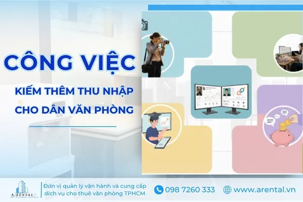 Các công việc kiếm thêm thu nhập cho dân văn phòng.