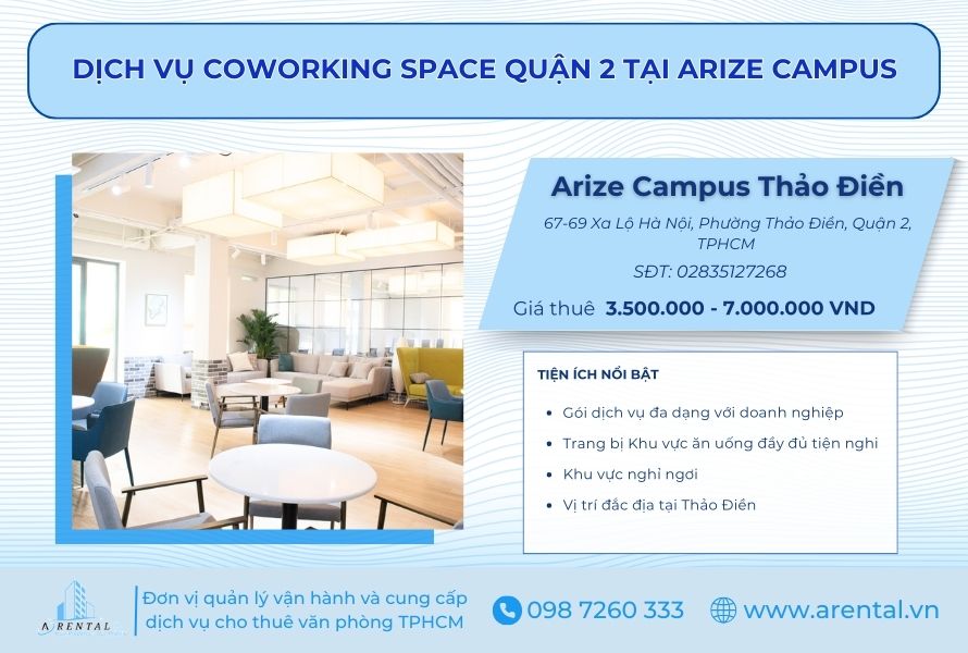 Arize Campus - Dịch vụ cho thuê Coworking Space Quận 2.