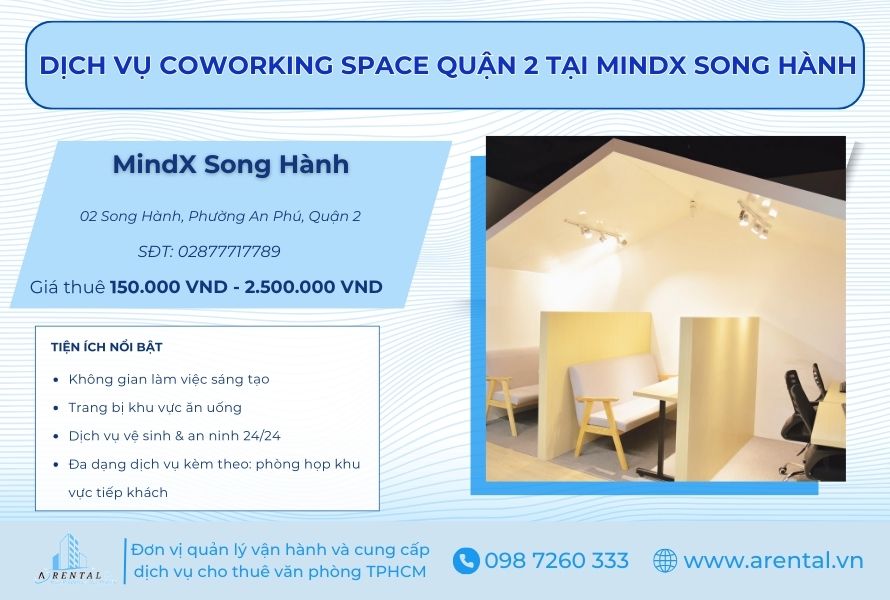 Thông tin về dịch vụ Coworking space HCM Quận 2 Mindx Song Hành.