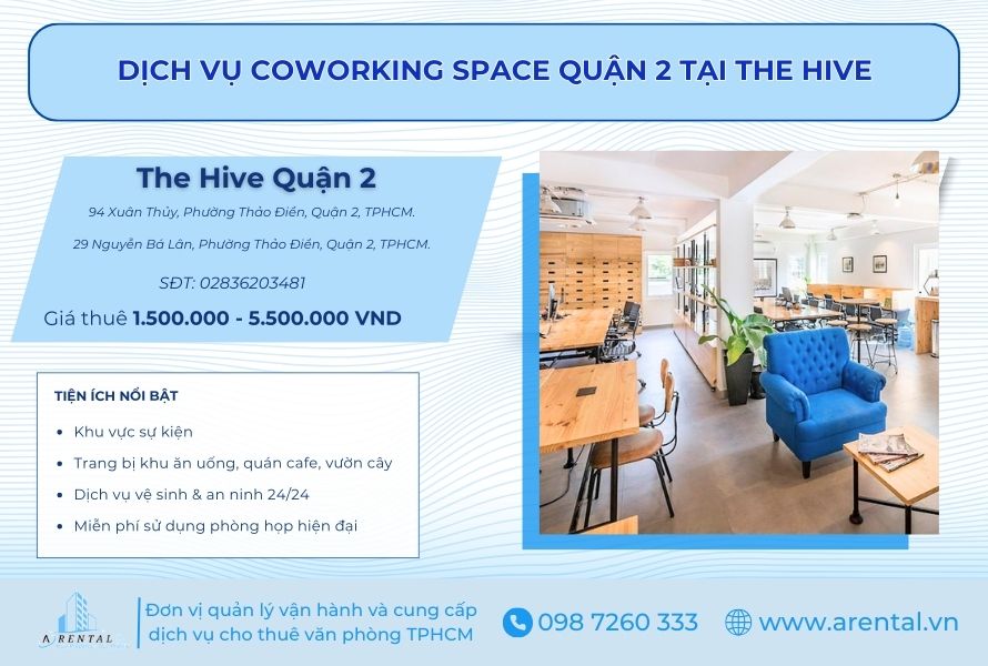 The Hive - Đơn vị cho thuê coworking space Quận 2 chất lượng.