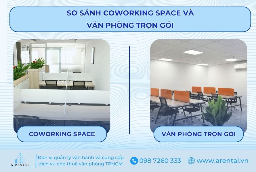 Tìm hiểu sự khác nhau giữa mô hình coworking space và văn phòng trọn gói.