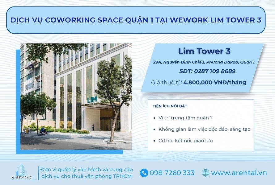 Đơn vị cung cấp coworking space Quận 1 tại Wework Lim Tower 3.