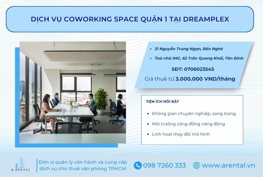Thuê coworking space Quận 1 tại Dreamplex.