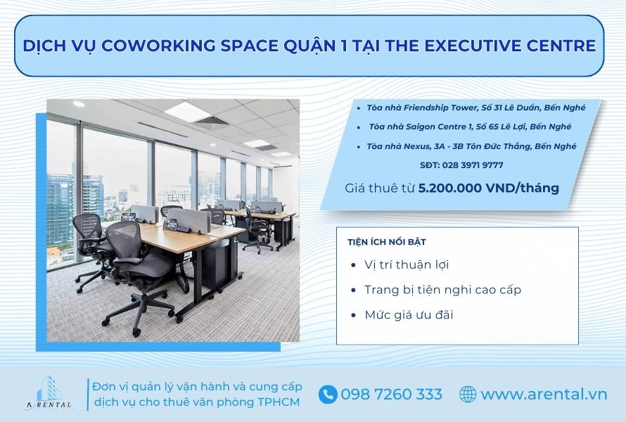 Đơn vị cho thuê coworking space quận 1 tại The Executive Centre.