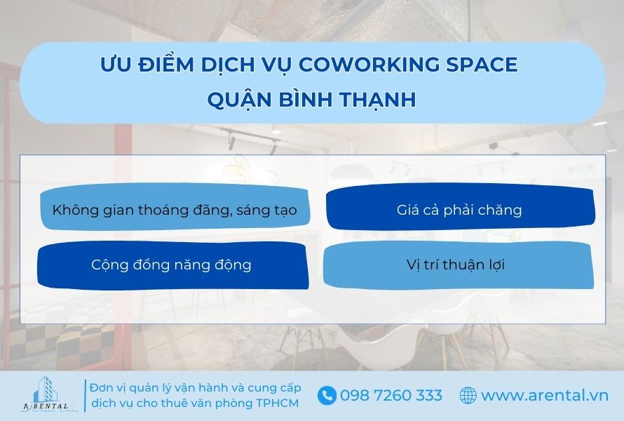 Ưu điểm dịch vụ coworking space Quận Bình Thạnh.