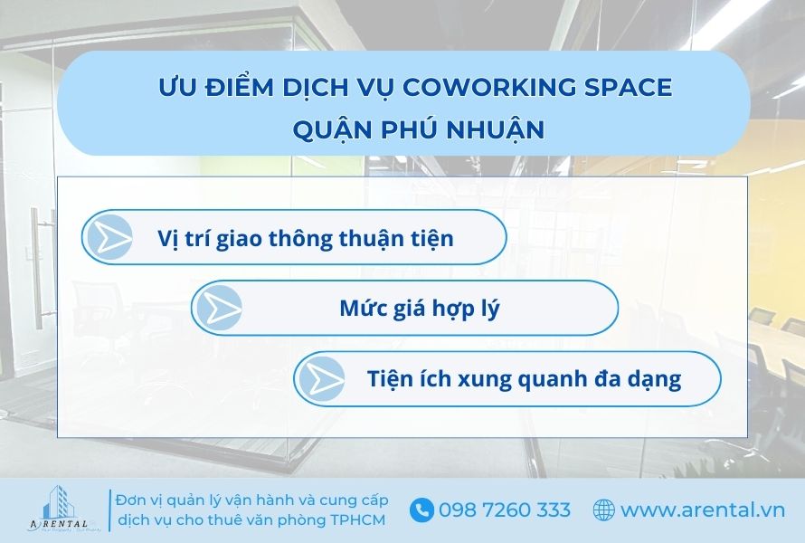 Ưu điểm dịch vụ Coworking Space Quận Phú Nhuận.