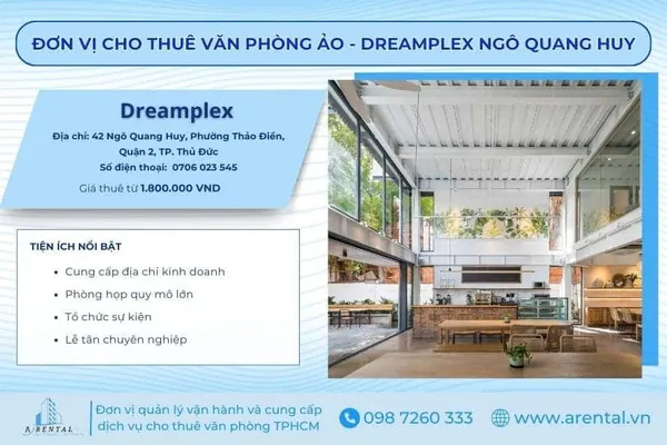 Thông tin về dich vụ văn phòng ảo Quận 2 tại Dreamplex Ngô Quang Huy.