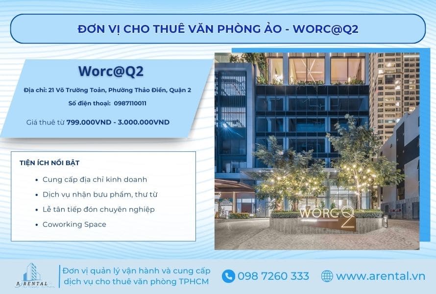 Giới thiệu về Worc@Q2 - chuyên cung cấp dịch vụ cho thuê văn phòng ảo Quận 2.