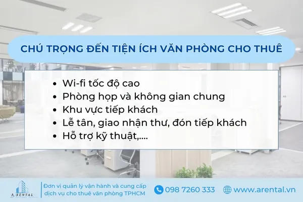 Các tiện ích văn phòng cho thuê cần chú trọng.
