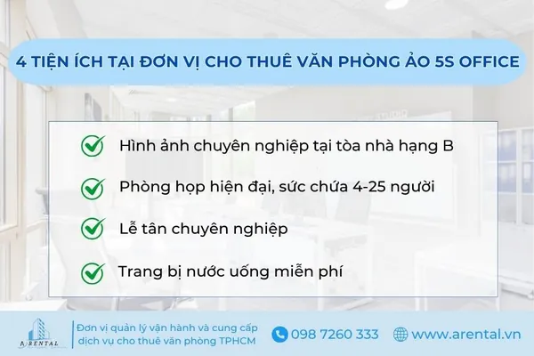 Tóm tắt 4 tiện ích nổi bật tại đơn vị cho thuê văn phòng ảo 5S.