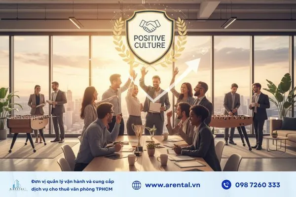 Văn hóa tích cực tạo sự gắn kết và tự hào trong tập thể.