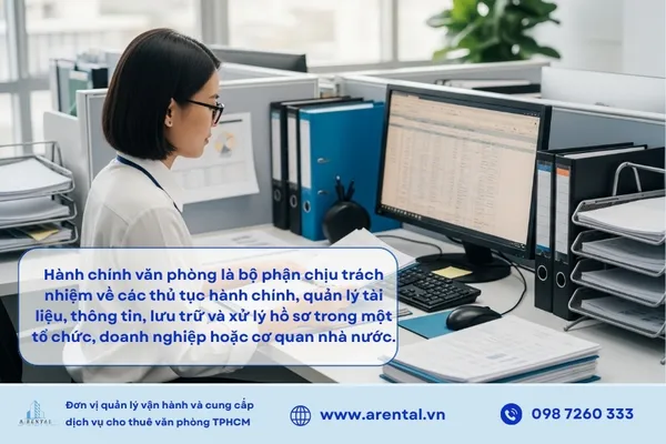 Hành chính văn phòng là bộ phận thầm lặng giúp doanh nghiệp vận hành trơn tru và hiệu quả.