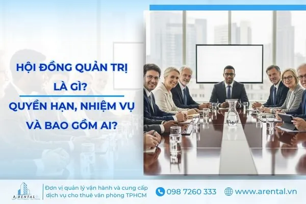 Hội đồng quản trị là gì vai trò và quyền hạn theo Luật Doanh nghiệp 2020.