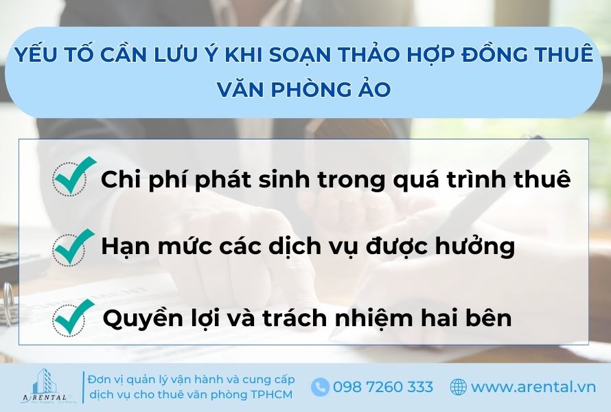 Yếu tố cần lưu ý khi soạn thảo hợp đồng thuê văn phòng ảo.