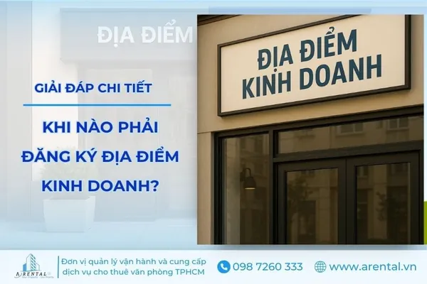 Giải đáp thắc mắc của quý khách hàng khi nào phải đăng ký địa điểm kinh doanh