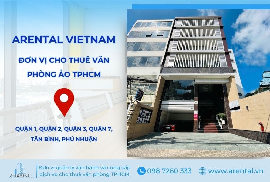 Arental Vietnam đơn vị cho thuê văn phòng ảo TPHCM.