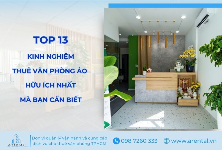 Chia sẻ 13 kinh nghiệm thuê văn phòng ảo.