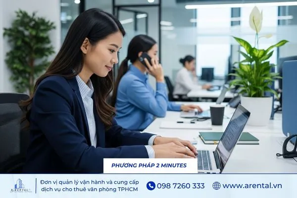 Áp dụng quy tắc 2 phút để giải quyết tác vụ nhanh