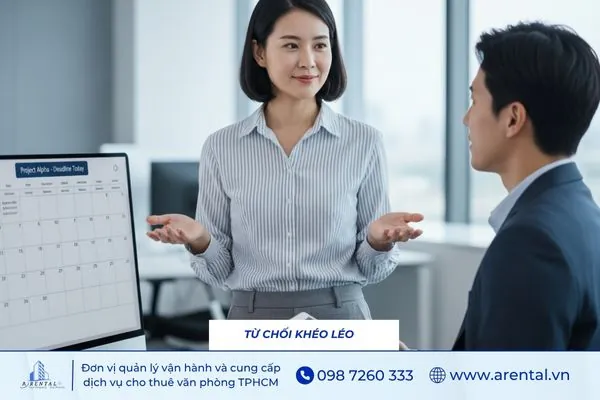 Học cách từ chối lịch họp hay yêu cầu không ưu tiên để giữ nhịp thời gian.