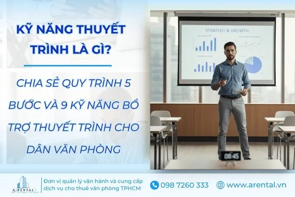Quy trình 5 bước và 9 kỹ năng bổ trợ cho dân văn phòng.