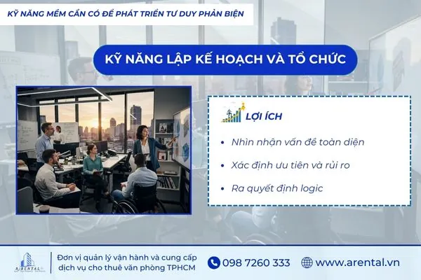 Rèn tư duy phản biện trong công việc bằng kỹ năng lập kế hoạch, sắp xếp thông tin và ra quyết định logic