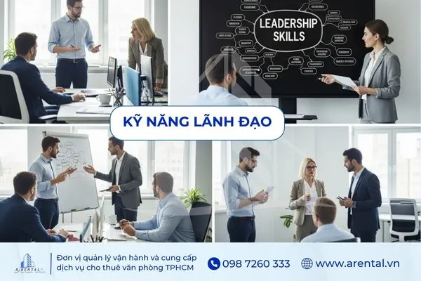 Kỹ năng lãnh đạo tạo ảnh hưởng và thúc đẩy phát triển.