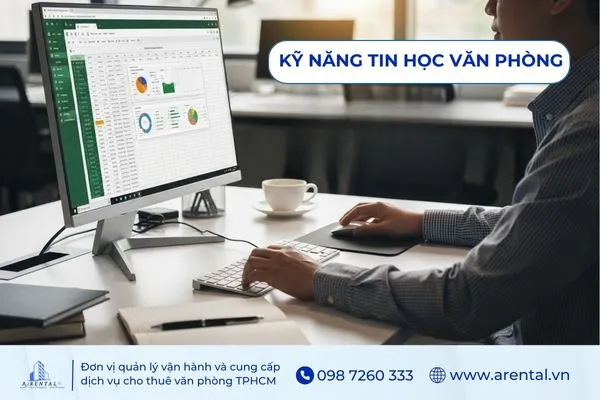 Kỹ năng tin học văn phòng cần trong mọi công việc.