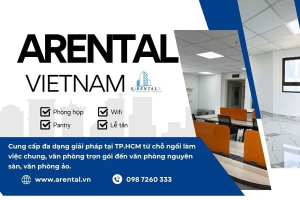 Thuê văn phòng đầy đủ tiện ích hiện đại cùng Arental Vietnam.