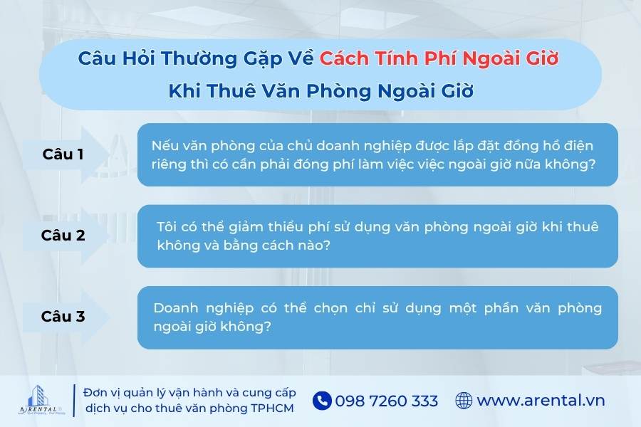 Câu hỏi thường gặp về cách tính phí ngoài giờ khi thuê văn phòng.