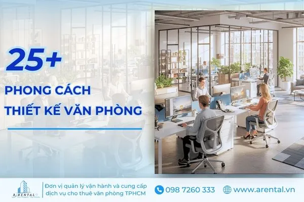 Tổng hợp 25+ ý tưởng thiết kế văn phòng đẹp, đa dạng phong cách và phổ biến hiện nay.